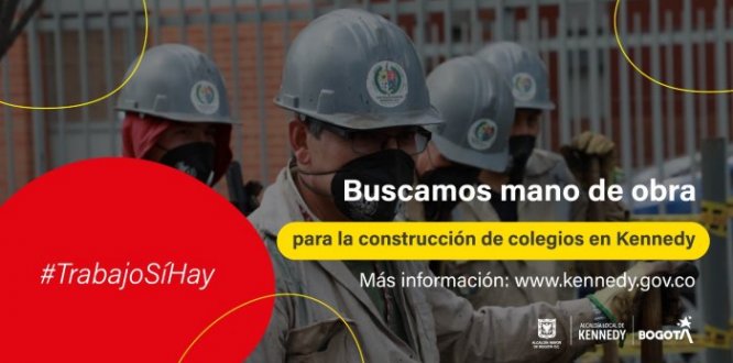 #TrabajoSíHay | Sé parte de la construcción de los colegios Teresa Martínez de Varela y Gabriel Betancourt Mejía Sede B