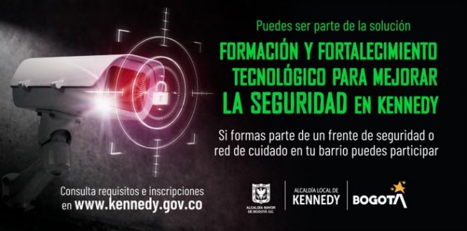La Alcaldía Local de Kennedy fortalecerá a los frentes de seguridad y redes de cuidado | Inscríbete aquí