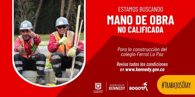 #TrabajoSíHay | Se busca mano de obra para la construcción del colegio Ferrol La Paz en Kennedy