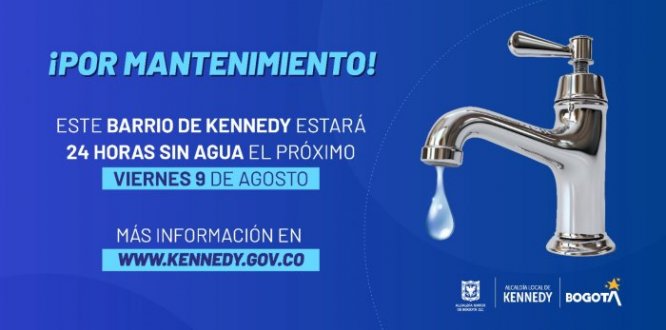 ¡Pilas! Este barrio de Kennedy estará sin agua por 24 horas el próximo viernes 9 de agosto