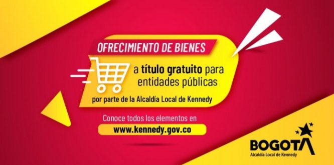 Ofrecimiento de bienes de la Alcaldía Local de Kennedy a título gratuito a entidades públicas