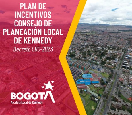 PLAN DE INCENTIVOS ANUAL CONSEJO DE PLANEACIÓN LOCAL DE KENNEDY - CPLK POR ALCALDÍA LOCAL DE KENNEDY 2024-2025